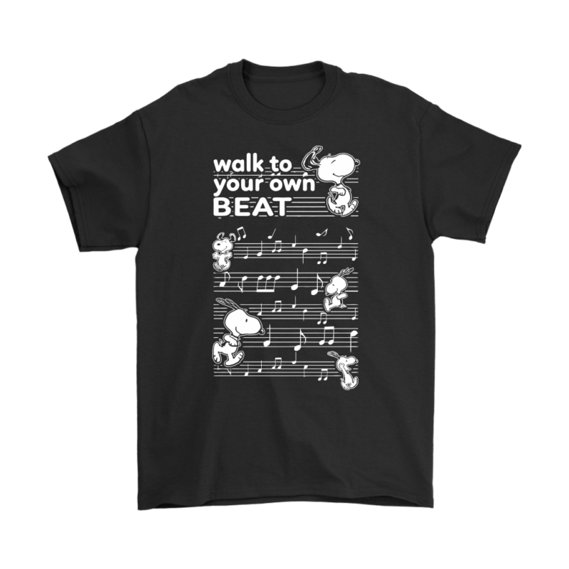 Walk To Your Own Beat Snoopy Shirts