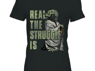 Womens Star Wars Yoda Real The Struggle Is Distressed Portrait