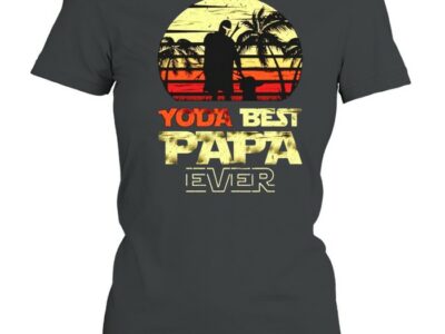 Yoda best papa ever vintage shirt