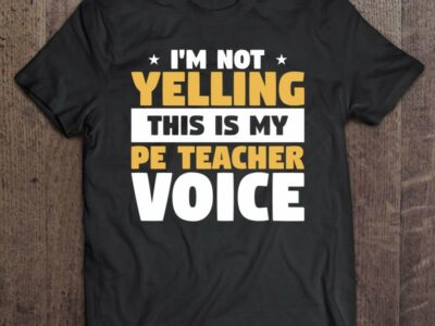 Funny Physical Education Teaching For A Pe Teacher Pullover