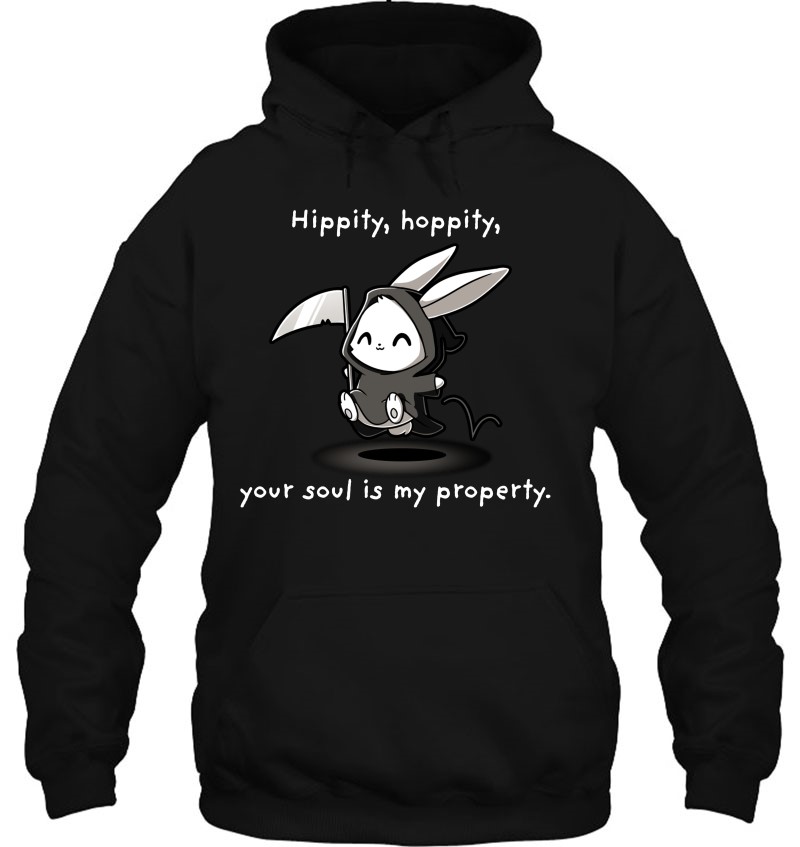Hippity Hoppity Your Soul Is My Property Bunny Grim Reaper Version