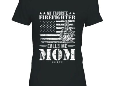 My Favorite Firefighter Calls Me Mom Gift For Firefighter Raglan Baseball