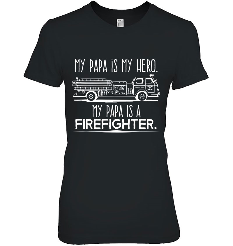 My Papa Is My Hero Firefighter For Grandchild Kids