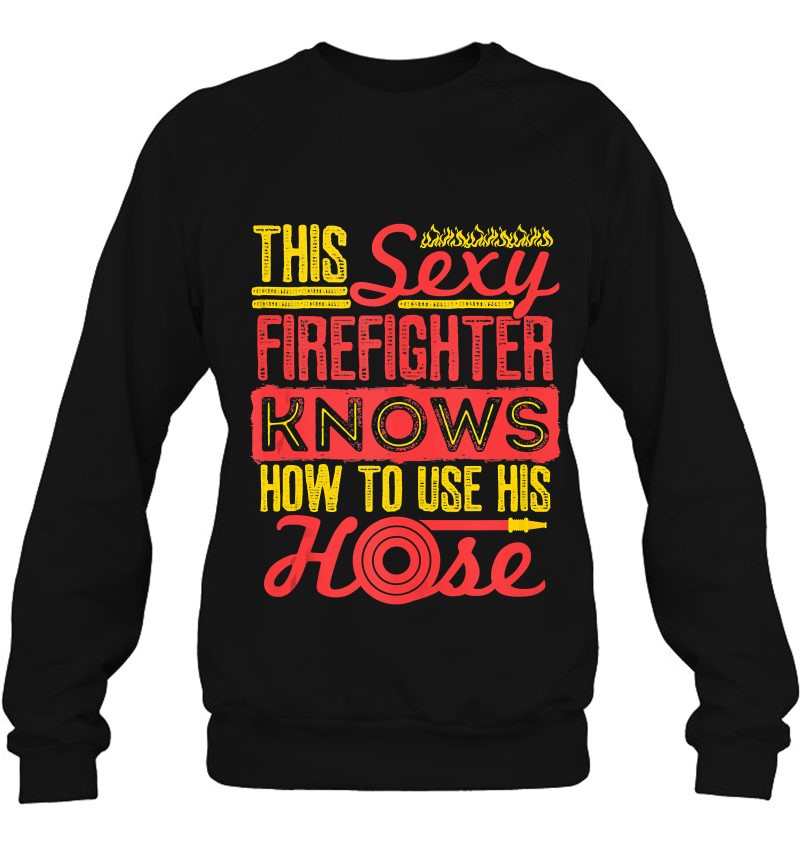 Sexy Firefighter Joke Fireman Gifts Hose Funny Firefighting Tank Top