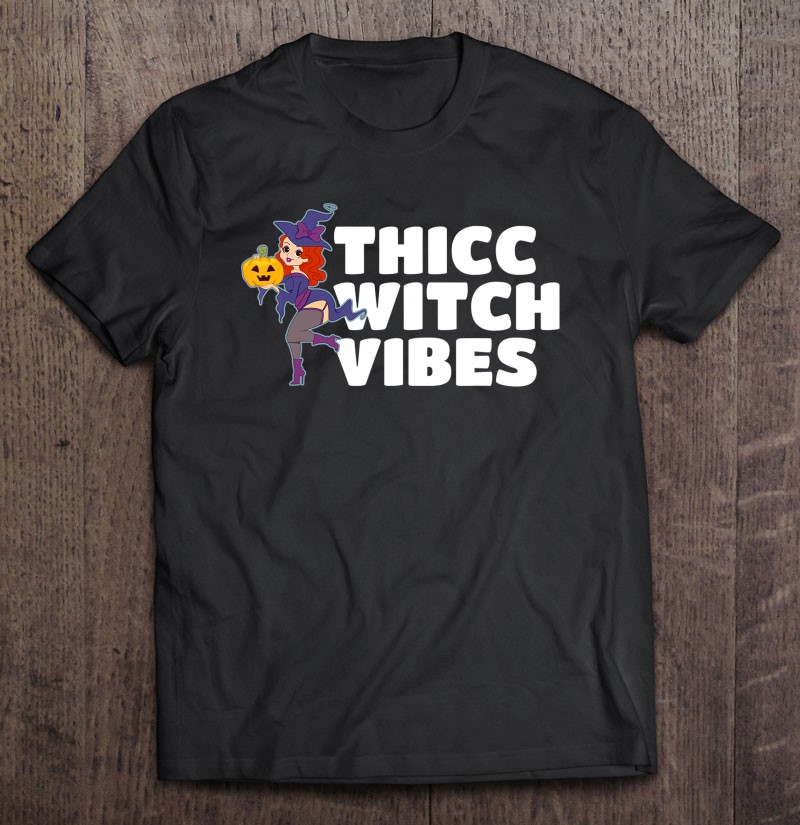 Thicc Witch Vibes Funny Bbw Redhead Witch Halloween
