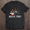 Back Up Terry! Shirt Cute Funny Fireworks T Shirt