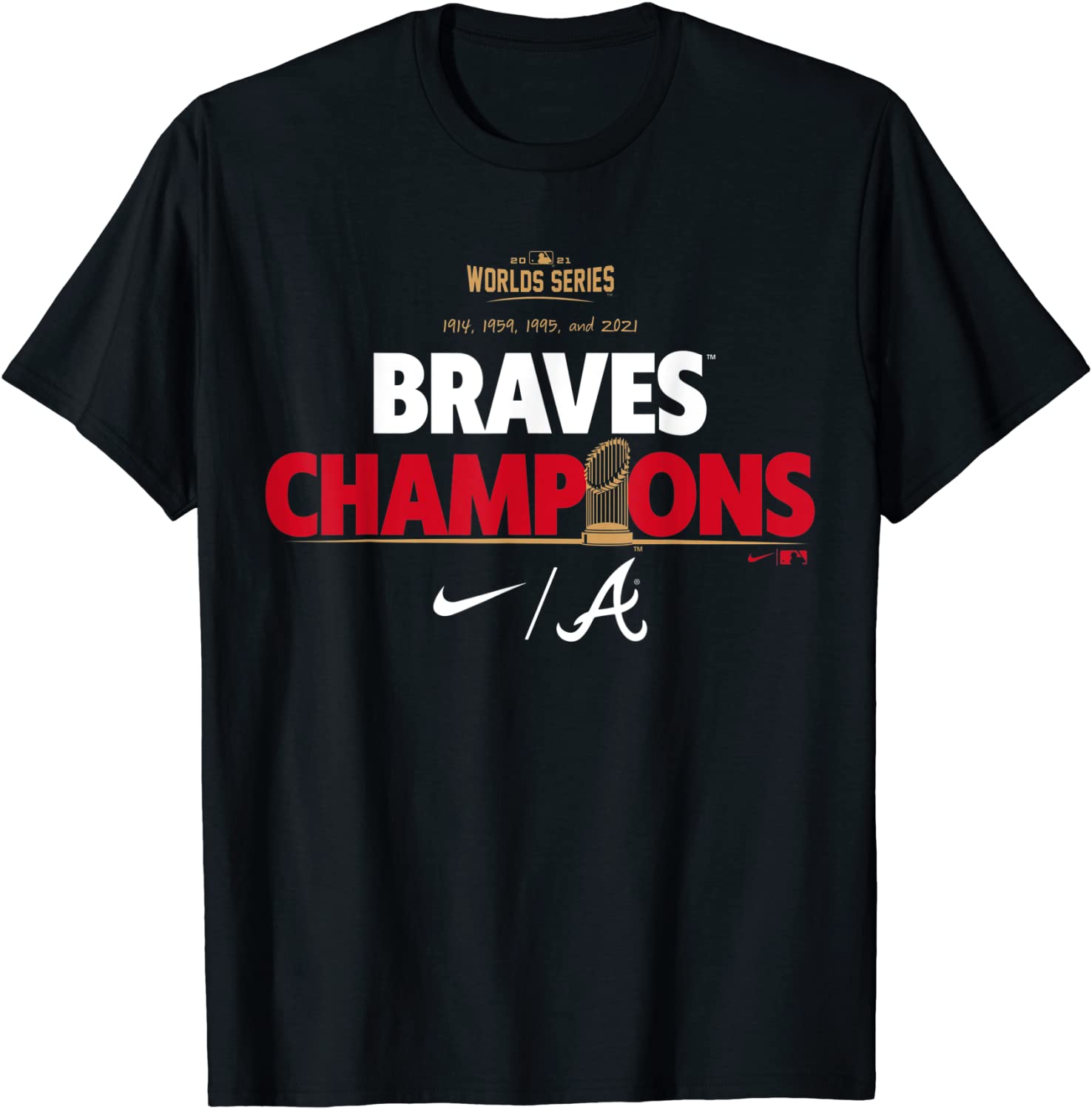 Braves 2021 World Series Champions Celebration T Shirt