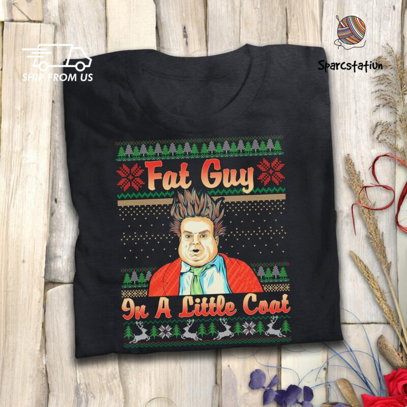 Fat Guy In A Little Coat Christmas T Shirt Tommy T Shirt Tommy Boy Movie Shirts