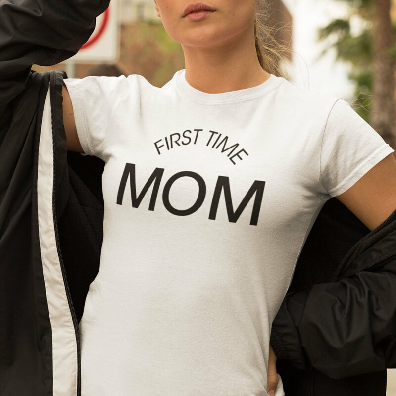 First Time Mom Shirt