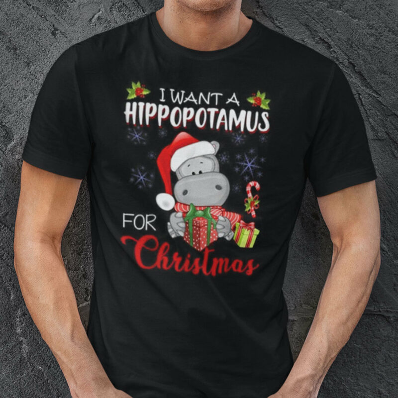 I Want A Hippopotamus For Christmas Shirt