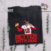 12 Better With Age Funny T Shirt Tom Brady Tampa Bay Buccaneers Football Team Fan T Shirt