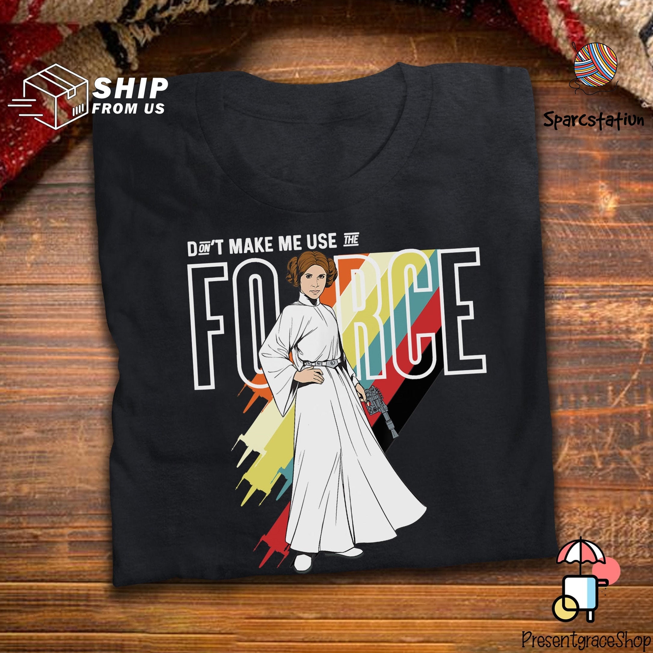 Star Wars Princess Leia T Shirt Don't Make Me Use The Force T Shirt