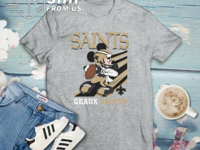 Team Geaux Saints Slogan Mickey Mouse New Orleans Saints American Football Team T Shirt