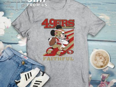 San Francisco 49ers Team Faithful Slogan Mickey Mouse  Football Team T Shirt