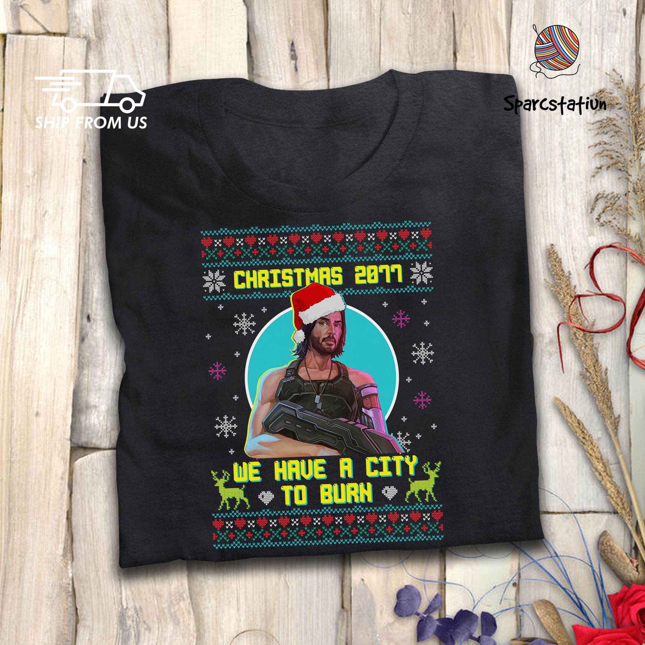 Johnny Keanu T Shirt - Christmas 2077 We Have A City To Burn Ugly Christmas Sweater T Shirt 