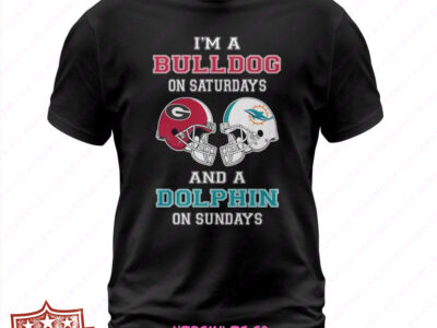 I’M A Georgia Bulldogs On Saturdays And A Dolphin On Sundays T Shirt
