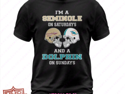 I’M A Seminoles On Saturdays And A Dolphin On Sundays T Shirt