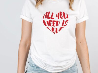 All You Need Is Love Heart Shirts