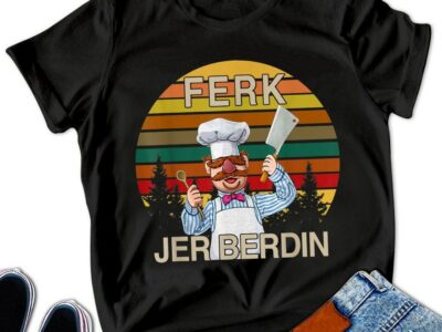 Funny Ferk Jer Berdin Kitchen Chef Tshirt