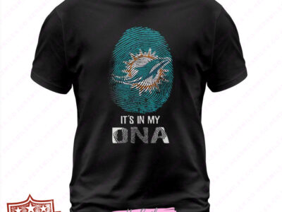 Miami Dolphins It’s in my DNA