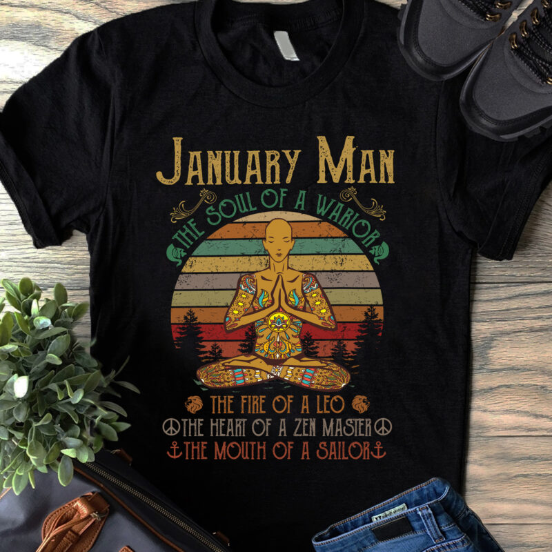 Hippie Yoga Shirt January Man The Soul Of A Warrior