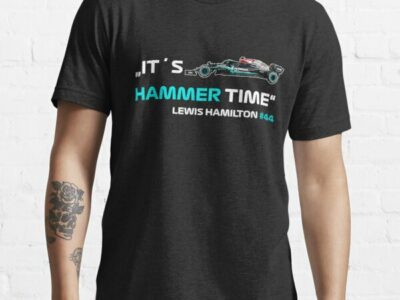 Its Hammer Time Lewis Hamilton Formula 1 Shirt
