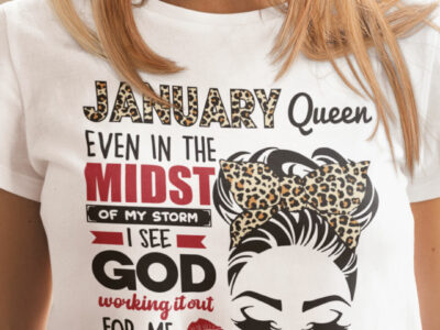 January Birthday Shirt In The Midst Of My Storm I See God