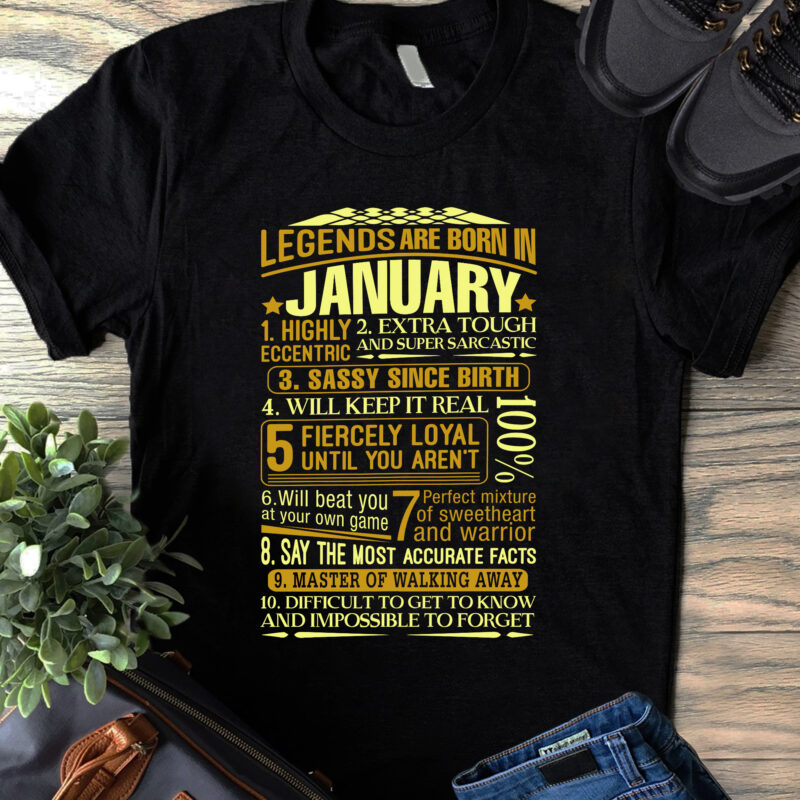 Legends Are Born In January Shirt