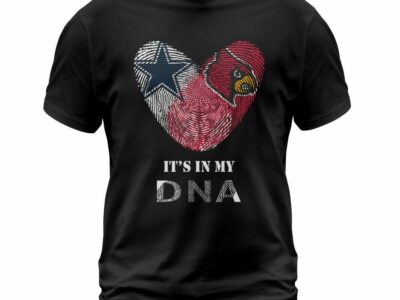 Dallas Cowboys Louisville It’s In My DNA T Shirt