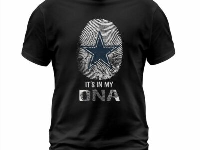 It’s In My DNA Dallas Cowboys  T Shirt