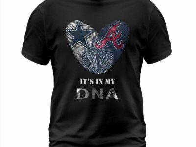 Dallas Cowboys Braves It’s In My DNA T Shirt