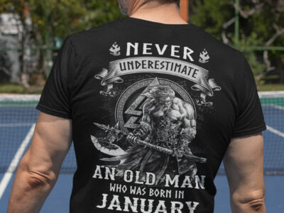 Viking Warrior Shirt An Old Man Born In January