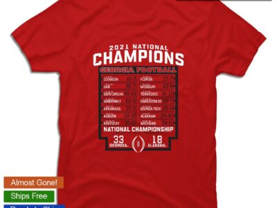 Georgia Bulldogs College Football Playoff 2021 National Champions Schedule shirt