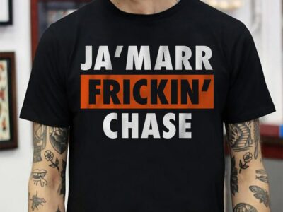 Ja‘Marr Frickin‘ Chase Bengals Shirt