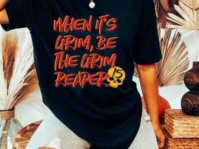 Chiefs grim reaper When It‘s Grim be the Grim Reaper Patrick Mahomes KC  Shirt