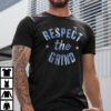 Dwayne Johnson Respect The Grind Shirt
