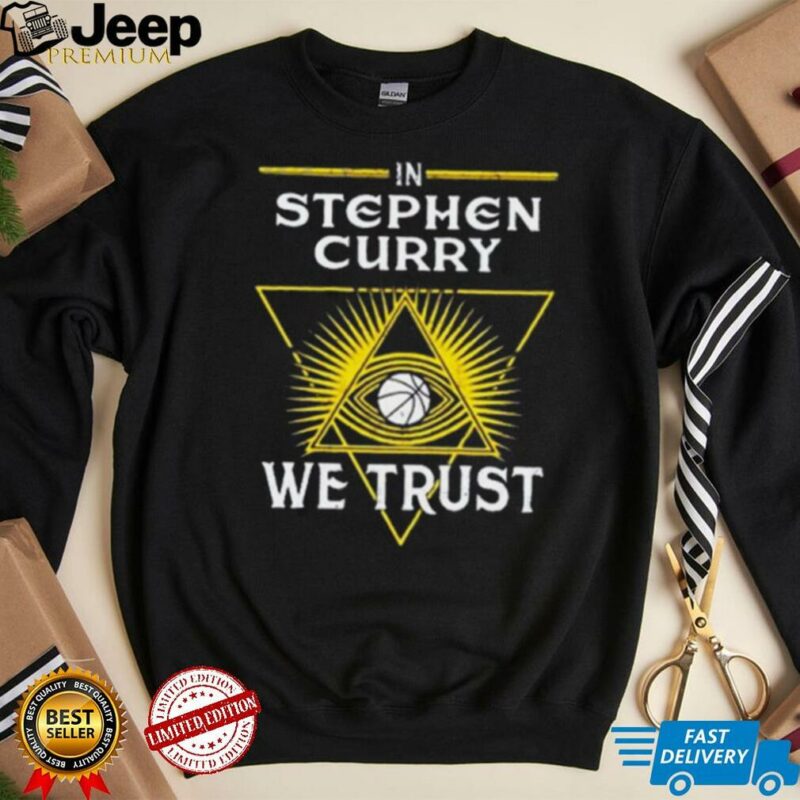 Stephen Curry shirt – In Curry We Trust SweatShirt