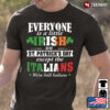 Everyone Is A Little Irish On St Patrick‘s Day Except The Italians