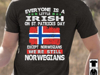 Everyone Is A Little Irish On St Patrick‘s Day Except The Norwegians