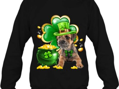 Hottest Funny Border Terrier Dog Shamrock Irish Saint St Patrick Day Shirt