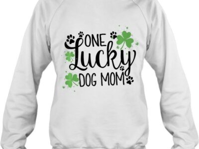 Hottest One Lucky Dog Mom Shirt St Patrick Day Cute Dog Mom Shirt