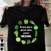 Irish St Patrick‘s Day Funny Every Day Is Green When You‘re Vegan