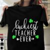Irish Teacher St Patrick‘s Day Luckiest Teacher Ever