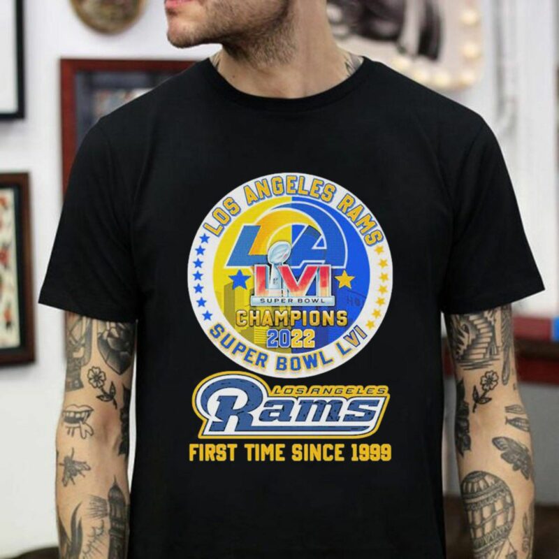 Los Angeles Rams 2022 Super Bowl LVI Champions First Time Since 1999 Shirt