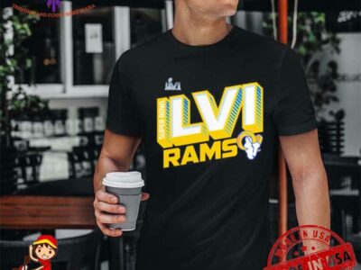 Los Angeles Rams Super Bowl LVI Rams Shirt