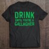 Official Drink Until You‘re A Gallagher St Patrick Day Gift Tank Top Shirt
