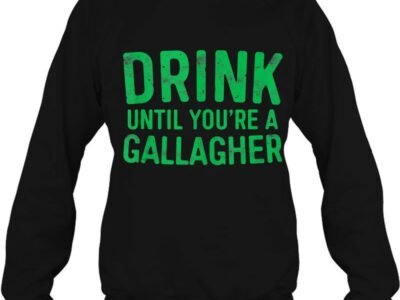 Official Drink Until You‘re A Gallagher St Patrick Day Gift Tank Top Shirt