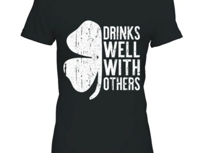 Official Drinks Well With Others St Patrick Day Gif Shirt