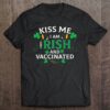 Official Kiss Me I‘m Irish Vaccinated Funny St Patrick Day Gift Men Shirt