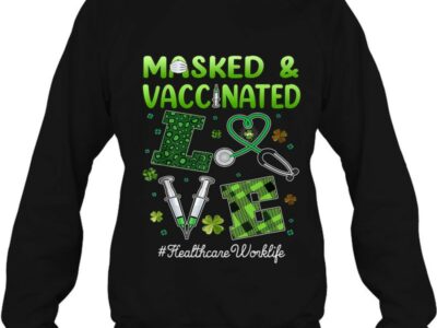 Official Masked And Vaccinated Love Health 95 St Patrick Day Gift Official Shirt